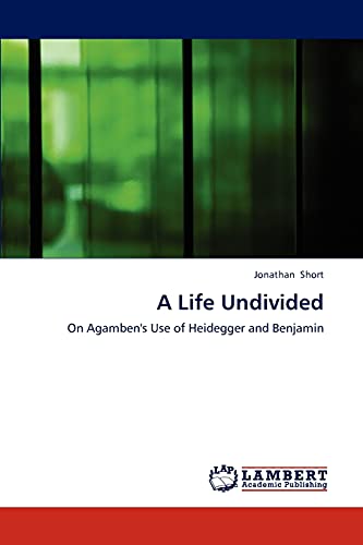 Entdecke die faszinierende Verbindung zwischen Agamben, Heidegger und Benjamin! 📚✨ "A Life Undivided" beleuchtet ihre Ideen und Einfluss. #Philosophie #Agamben #Heidegger #Benjamin