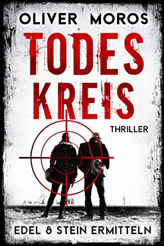 Todeskreis – Ein Edel & Stein Thriller (Kripo Berlin) Kindle Edition - Kostenloses Ebook